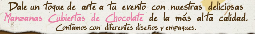 Dale un toque de arte a tu evento con nuestras deliciosas Manzanas Cubiertas de Chocolate de las más alta calidad. Contamos con diferentes diseños y empaques.